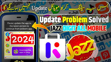 KaiOS Store Update | Jazz Digit 4G | Please Update The Ap To Continue From JioStore App 2024