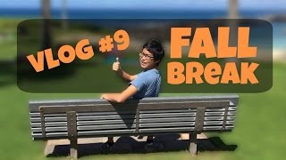 Fall Break Vlog 2016