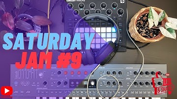 Saturday Jam EP 9| Circuit tracks & Minifreak