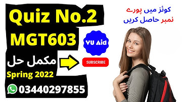 mgt603 quiz 2 2022| mgt603 quiz 2 solution spring 2022| mgt603 quiz 2 solution 2022|
