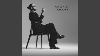 Khoone - Sina Sae
