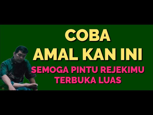 AMALAN MEMBUKA KEMBALI PINTU KEREJEKIAN class=