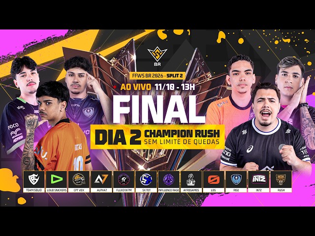 COMPLETO - FREE FIRE AO VIVO: FFWS BRASIL SPLIT 2 - GRANDE FINAL | DIA 2 - CHAMPION RUSH