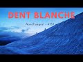 Dent Blanche - Wandfluegrat ► 4357m ◄