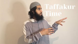 Tafakur Time - What is Tafakur and How You can Do Tafakur - Must Do