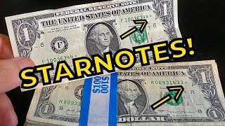 STARNOTES FOUND IN $100.00 BUNDLE OF DOLLAR BILLS
