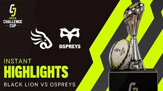 Details NON-STOP | Black Lion vs. Ospreys |  EPCR Challenge Cup Instant Highlights News