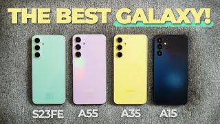 Galaxy S23 FE vs A55 vs A35 vs A15! Which should you buy?