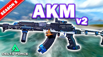 Delta Force: Best AKM Loadout After Season 5 Buff (Way Stronger Now)