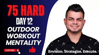Famous 75 Hard – Day 12 | Outdoor Workout Mentality in Tough Conditions Net Worth