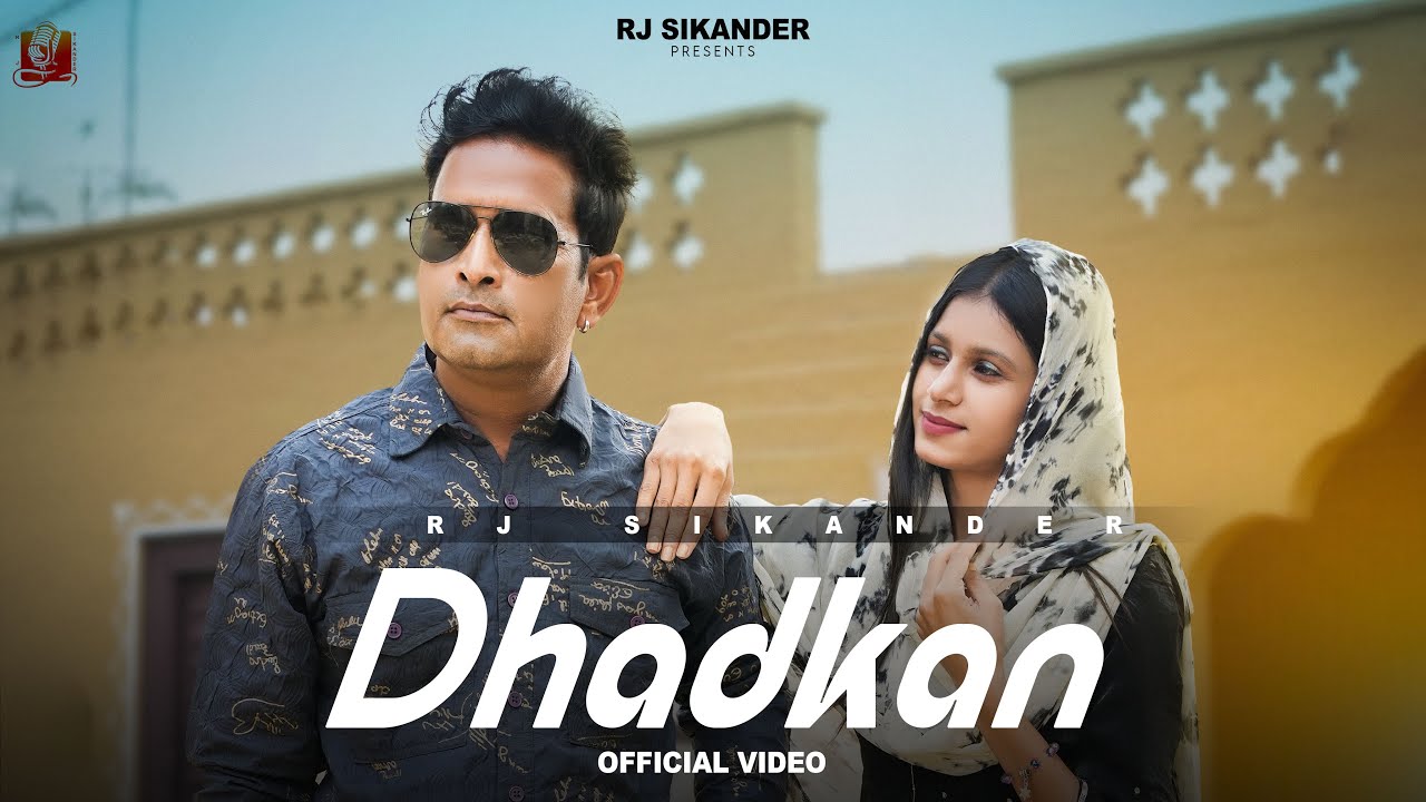 Dhadkan (Official Video Song): RJ Sikander | Punjabi Song | New Punjabi Song