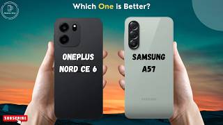 OnePlus Nord CE 6 vs Samsung A56
