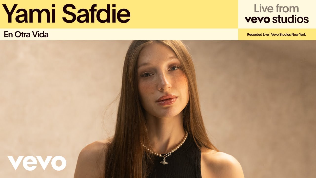 Yami Safdie - En Otra Vida | Live from Vevo Studios