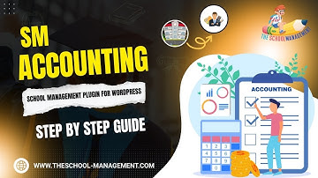 How to Use SM Accounting Module in School Management Plugin |  SM Accounting Features Explained