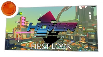 Hover - First Look - Xbox One