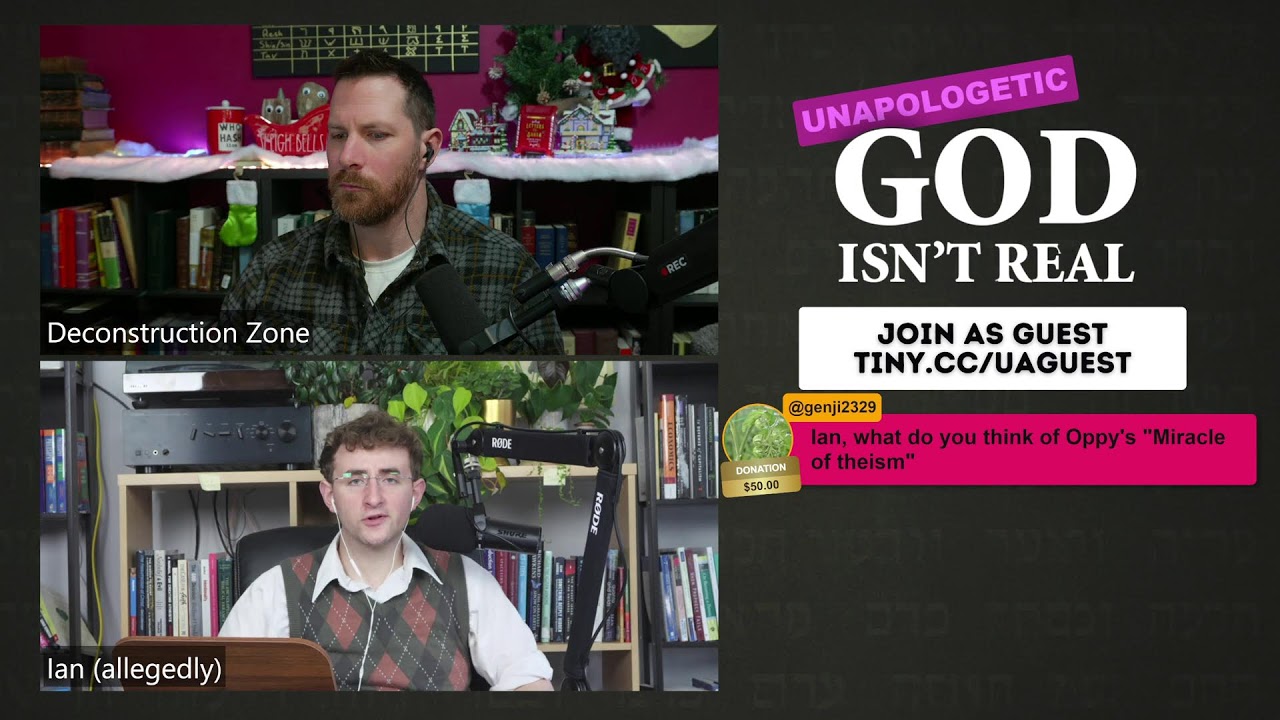 God is NOT Real! [Unapologetic Live Debate] - Episode 40 - 12/14/2025