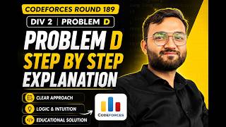 Famous Problem D | Div 2 | Step By Step Explanation | Educational Codeforces Round 189 Net Worth
