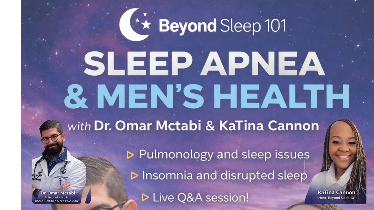 Sleep Apnea & Men’s Health with Dr. Omar Mctabi