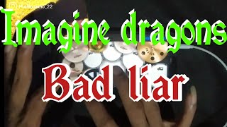 Imagine Dragons  Bad Liar  Real Drum Cover