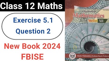Class 12 Maths Exercise 5.1 Question No.2 New KPK Book 2024: Vector Functions Differentiation