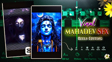 Trending MAHADEV SFX Reels Editing | Instagram Trending Tutorial🔥