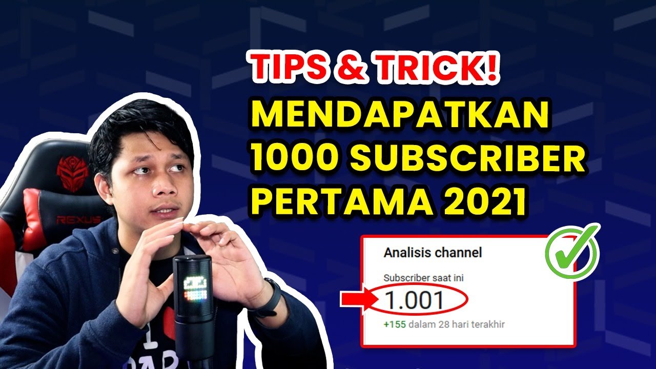 Cara Cepat Mendapatkan 1000 Subscriber Pertama 2021 - Khusus Youtuber