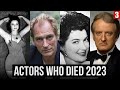 10 Famous Actors Who Died in 2023 | Tribute Video | V3