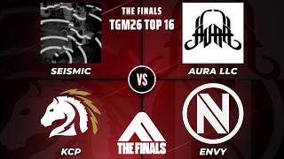 TGM26 Top 16: Envy, Kansas City Pioneers, Seismic, Aura LLC - WB7 R2
