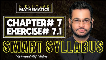Smart Syllabus | First Year Mathematics | Chapter 7 | Exercise 7.1 | Muhammad Atif Firdous