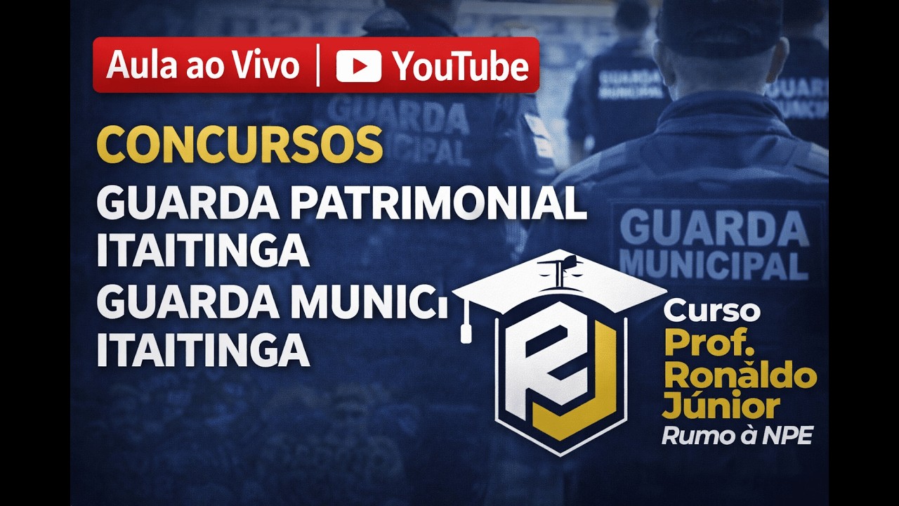 GUARDA MUNICIPAL E GUARDA PATRIMONIAL| ITAITINGA| Prof. Ronaldo Jr