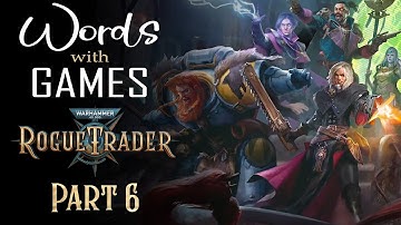 Learn 5 Words with me - Warhammer 40K Rogue Trader - Part 6 - Words with Games