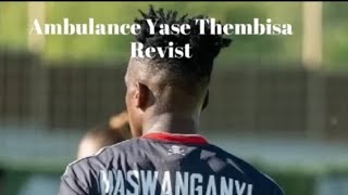 Dj Fanand sa Ambulance Yase Thembisa revist Ft Soccerzella