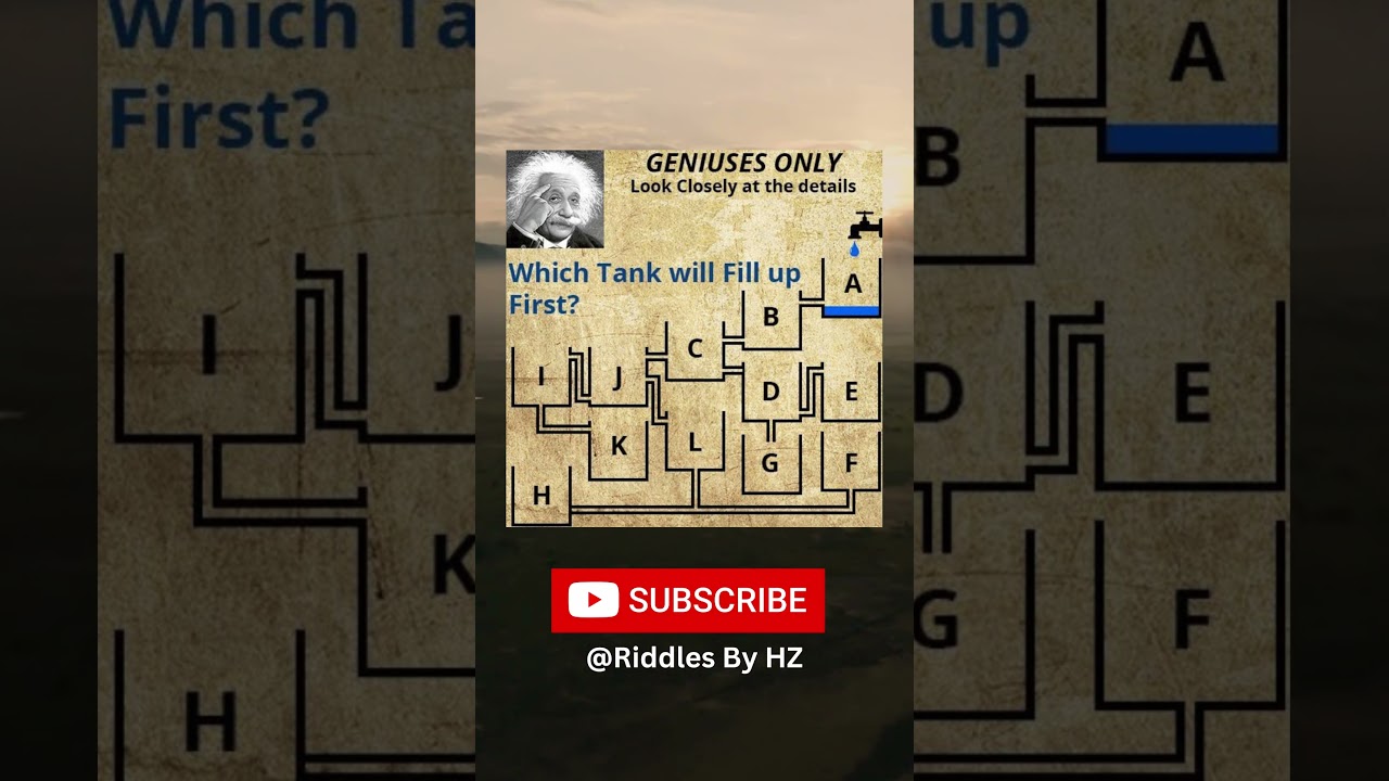 Which tank will fill first? 