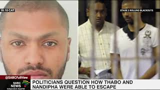 Politicians question how Thabo and Nandipha were able to escape