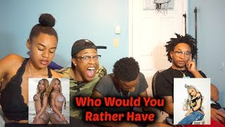 Who Would You Rather Have Challenge | Ft. Me, Young Monte, Silly T.O, & My Girlfriend