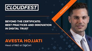 Details CloudFest 2022 » DigiCert » Beyond the Certificate: Best Practices & Innovation in Digital Trust Guide