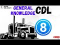 cdl general knowledge test 240 video #8 questions &amp; answers