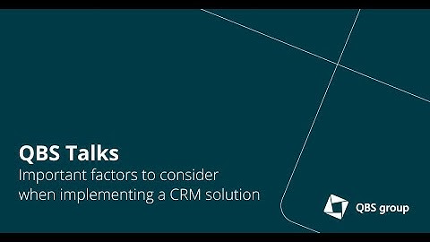 Important factors to consider when implementing a CRM solution