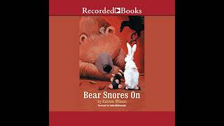 Bear Snores On book by Karma Wilson