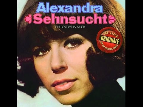 Sehnsucht • Alexandra • 1968
