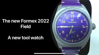 The new Formex Field - new tool watch for 2022 full in hand review: and my full opinion on Formex