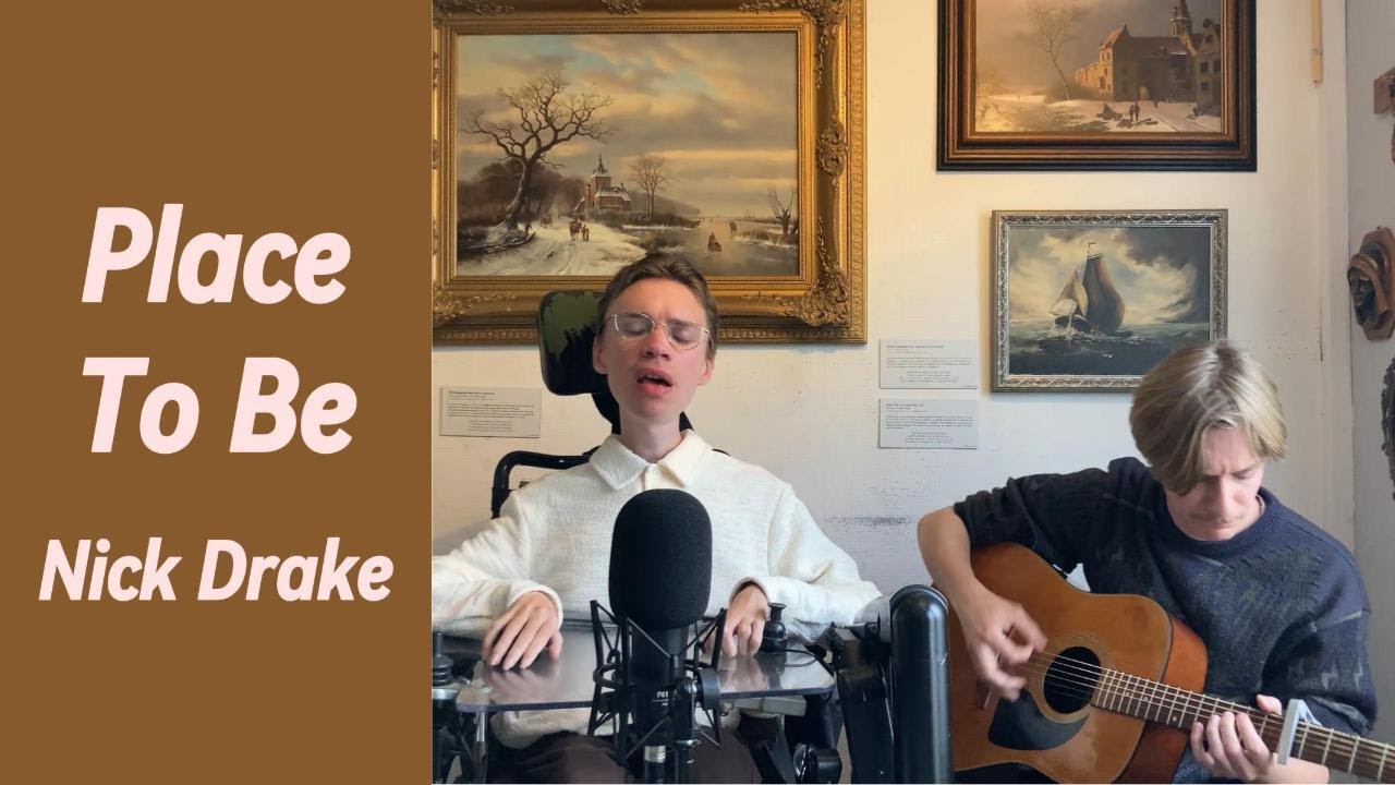 Place to Be (Nick Drake)