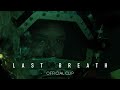 Last Breath - "Get To The Manifold" Official Clip - Now Playing In Theaters