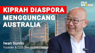 Iwan Sunito: Mengukir Jejak Indonesia di Australia (PART 1) | FILONOMICS