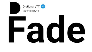 Fade Synonyms | Thesaurus | Similar Words 