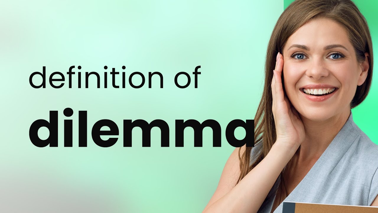 Dilemma DILEMMA Meaning YouTube