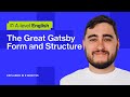 The Great Gatsby Form and Structure | A-level English