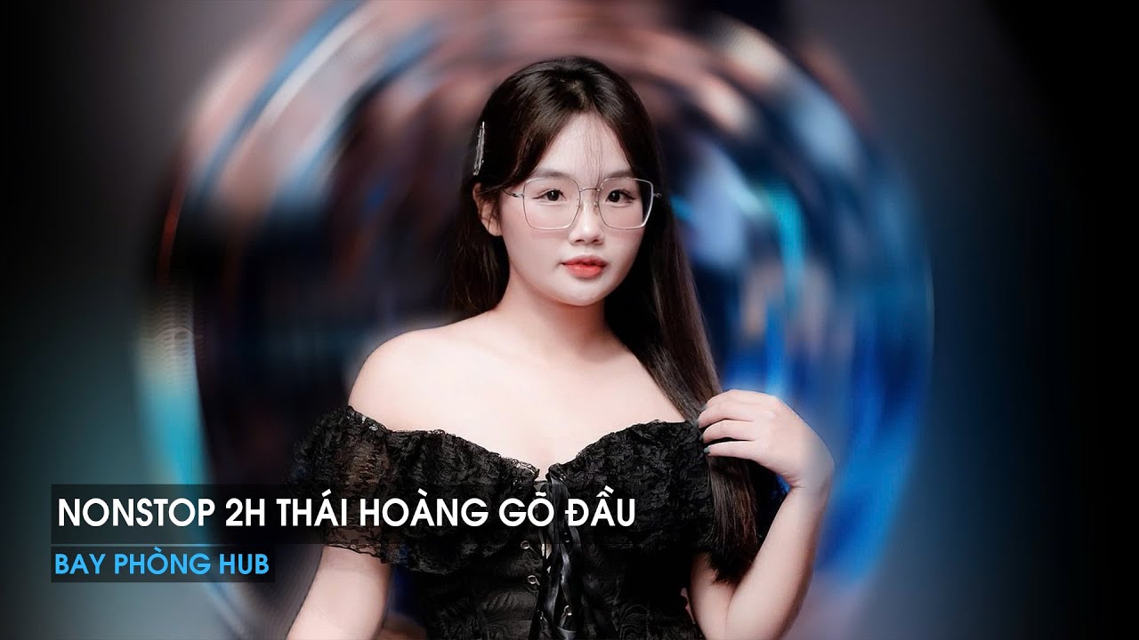 NONSTOP VINAHOUSE 2025 - 2H THÁI HOÀNG GÕ ĐẦU REMIX  - NHẠC REMIX HOT TREND TIKTOK 2025
