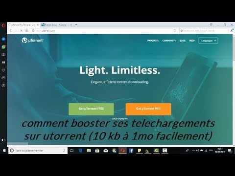 Nouveau tuto 2021* Booster les téléchargements utorrent (jusqu'a 1m/s)