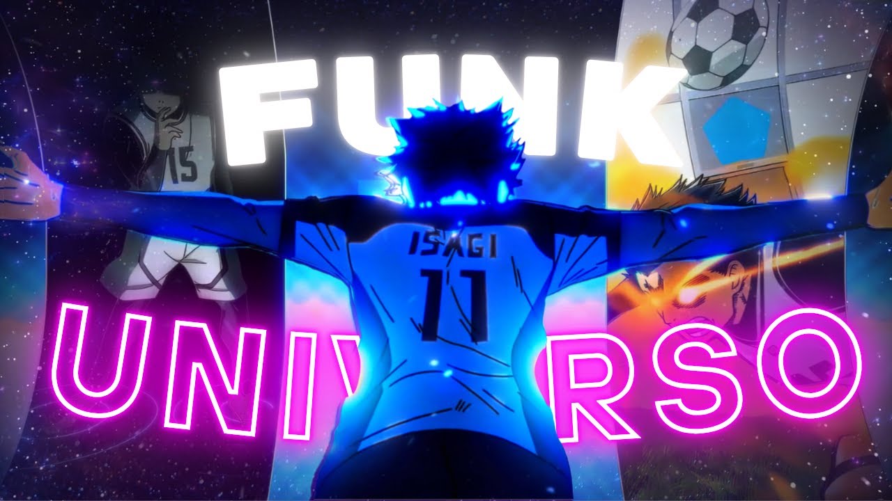 Funk Universo 🌠 - Isagi Yoichi - Blue Lock [AMV/EDIT] - YouTube